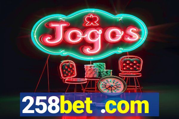 258bet .com